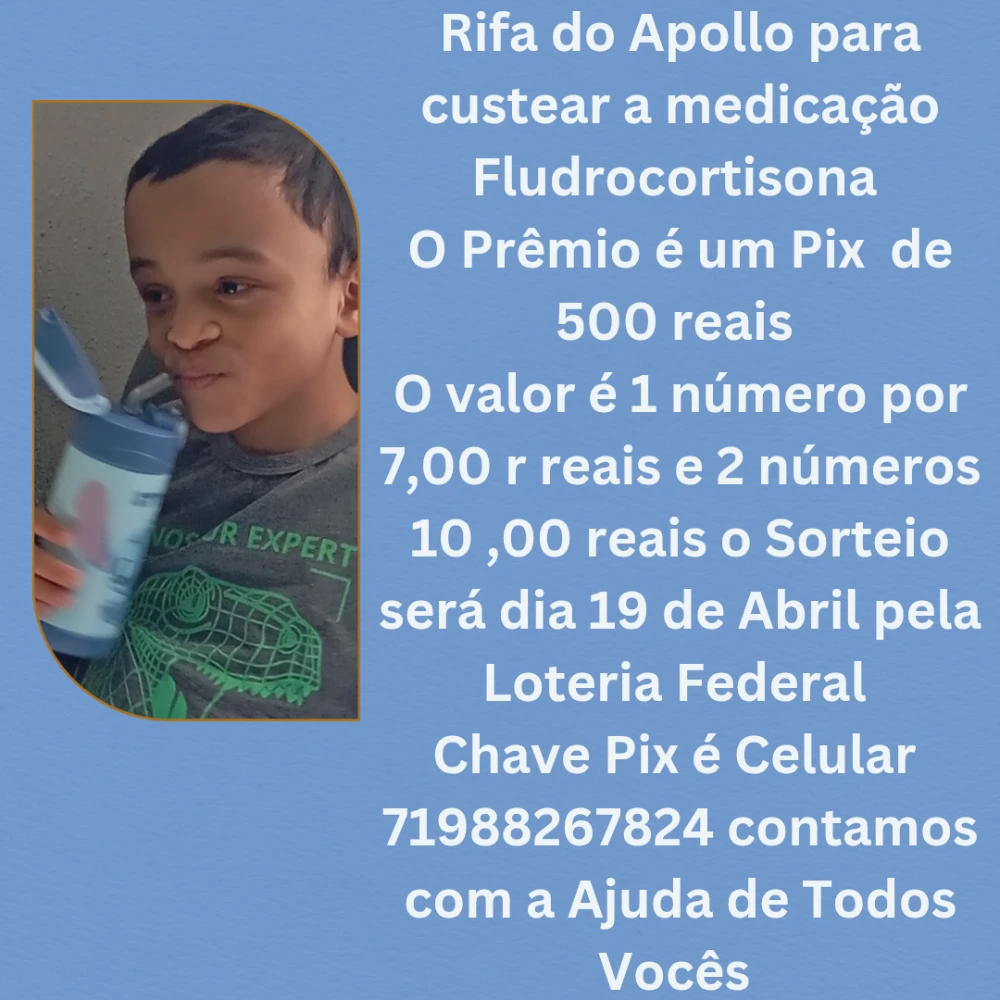 Rifa para Custear a Medicação do Apollo Fludrocortisona