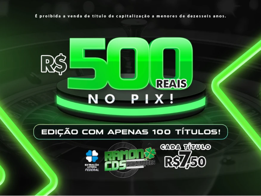 1º EDIÇÃO - 500 Reais no Pix!