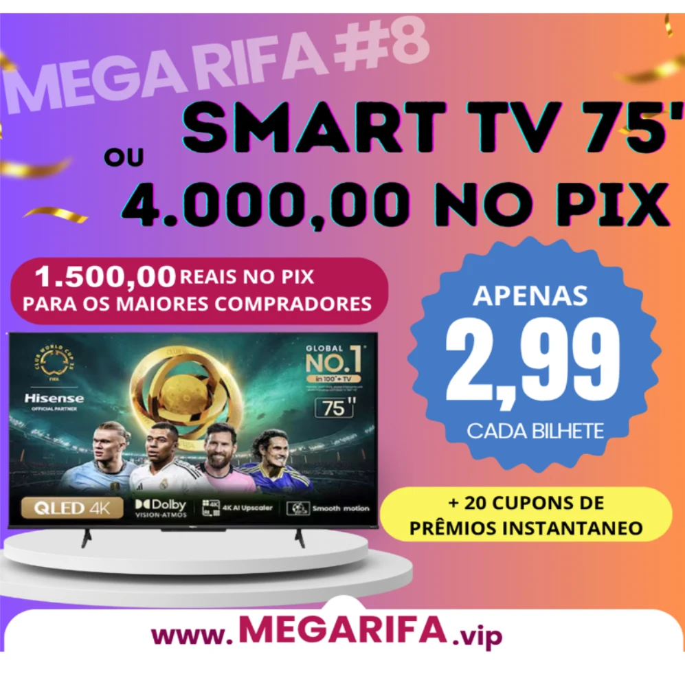 MEGA RIFA #8 - TV 75 OU 4.000 NO PIX