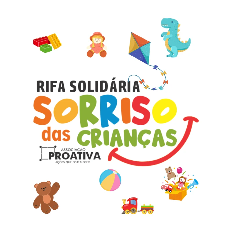 Rifa Solidária - Sorriso das Crianças | PROATIVA